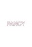 FANCY